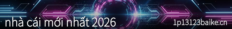 nhà cái mới nhất 2026